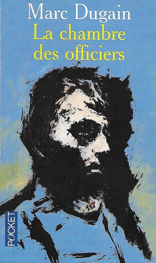 "La chambre des officiers" Marc Dugain/ Très bon état/ 2012/ Livre poche