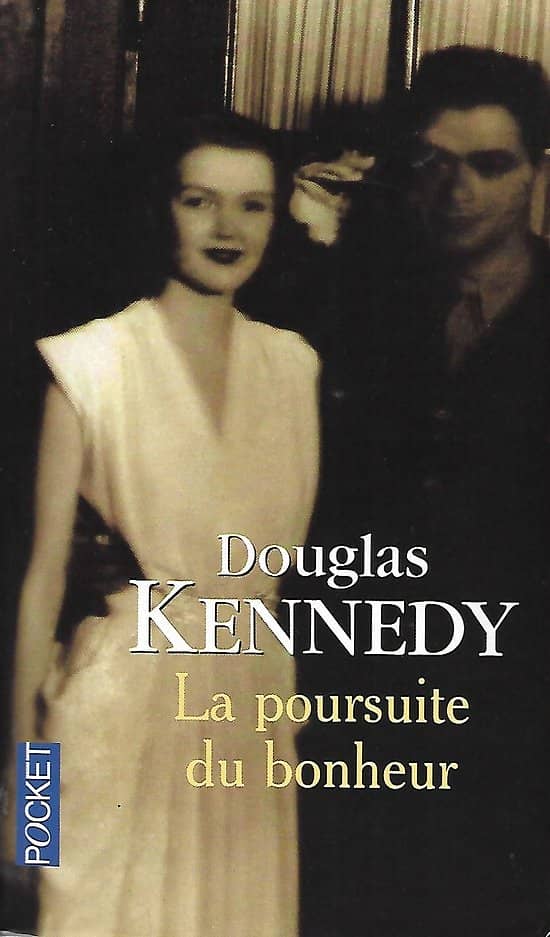 "La poursuite du bonheur" Douglas Kennedy/ Bon état/ 2007/ Livre poche (copy)