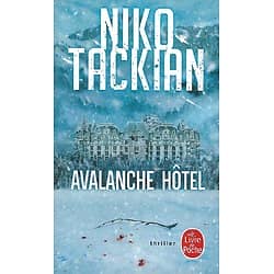 "Avalanche Hôtel" Niko Tackian/ Excellent état/ 2021/ Livre poche 
