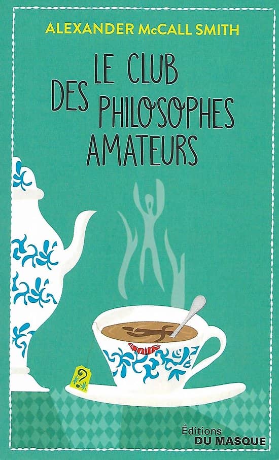 "Le club des philosophes amateurs" Alexander McCall Smith/ Très bon état/ 2018/ Livre poche 