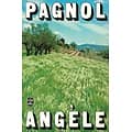 "Angèle" Marcel Pagnol/ Bon état/ 1970/ Le Livre de Poche 