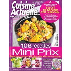CUISINE ACTUELLE n°88 sept.-oct. 2010  106 recettes mini prix: savoureuses cocottes, gratins malins, desserts craquants