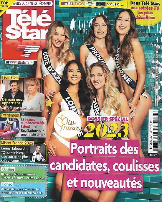 TELE STAR n°2411 17/12/2022  Spécial Miss France 2023/ "La France a un incroyable talent"/ Emmanuelle Béart/ Julio Iglesias/ Linda Hardy