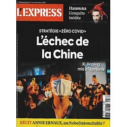L'EXPRESS n°3726 01/12/2022  Stratégie "zéro covid": L'échec de la Chine/ Hanouna, l'enquête inédite/ Annie Ernaux, Nobel intouchable?/ Benoit Bazin (Saint-Gobain)