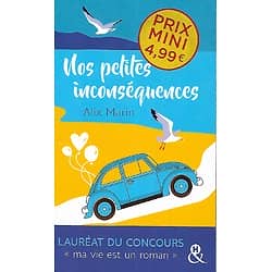 "Nos petites inconséquences" Alix Marin/ Très bon état/ 2018/ Livre poche