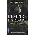 "L'Empire Barbare 1. Thorn le prédateur" Gary Jennings/ Très bon état/ 2012/ Livre poche