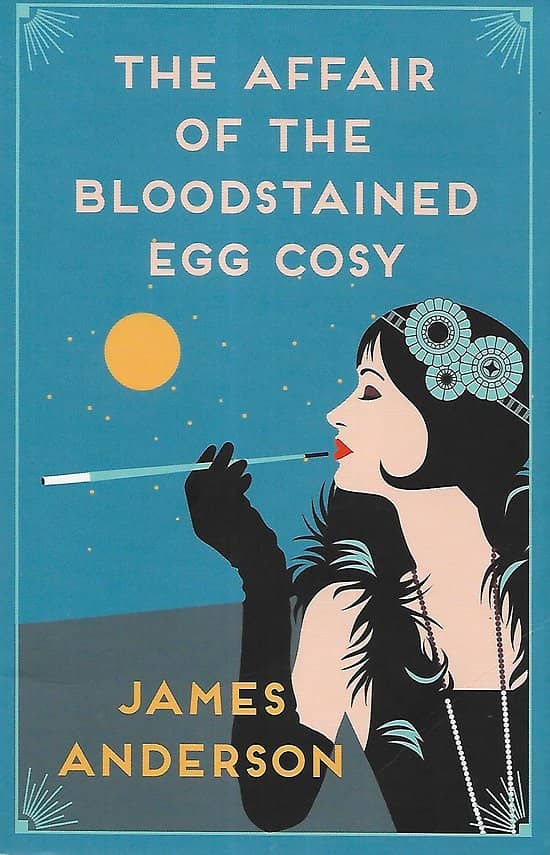 "The Affair of The Bloodstained Egg Cosy" James Anderson/ Très bon état/ 2021/ Livre broché