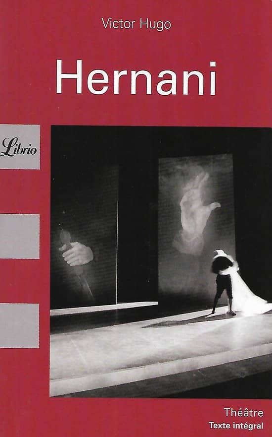 "Hernani" Victor Hugo/ Très bon état/ Librio/ 2009/ Livre poche 