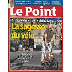 LE POINT n°2448 01/08/2019  La sagesse du vélo/ Eric Fottorino/ La promesse éthiopienne/ Renaissance du scoutisme/ Pascal par Michel Onfray/ La France de Viollet-le-Duc