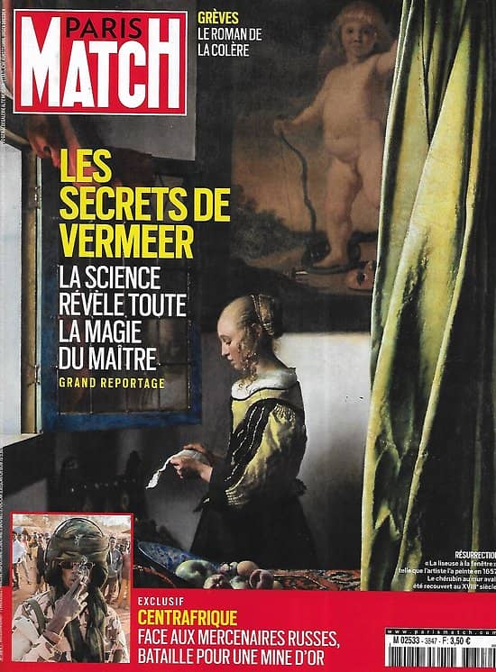 PARIS MATCH n°3847 26/01/2023  Les secrets de Vermeer/ Centrafrique: bataille pour l'or/ Colette l'insoumise/ Nicolas Ghesquière à L.A./ Retraites: la France s'enflamme