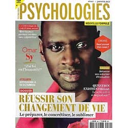 PSYCHOLOGIES n°441 janvier 2023  Omar Sy/ Réussir son changement de vie/ Quel parent êtes-vous?/ Pascal Picq et la sublimation artistique