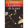 "Le silence de la mer" (et autres récits) Vercors/ Bon état/ 1991/ Le Livre de Poche