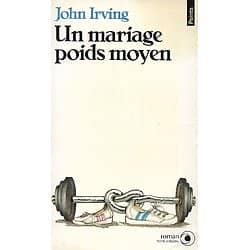 "Un mariage poids moyen" John Irving/ Bon état/ 1985/ Livre poche
