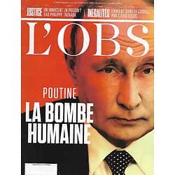 L'OBS n°3027 13/10/2022 Poutine, la bombe humaine/ L'affaire Laprie par Philippe Jaenada/ Hommage à Bruno Latour/ Inégalités: le couple, les femmes et l'argent