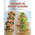 "Canapés et amuse-gueules, raffinés et délicats"/ Bon état/ 2018/ Livre poche relié