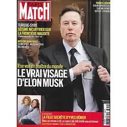PARIS MATCH n°3849 09/02/2023  Le vrai visage d'Elon Musk/ La fille secrète d'Yves Rénier/ Le mystère Dieuleveult/ Turquie-Syrie: séisme meurtrier