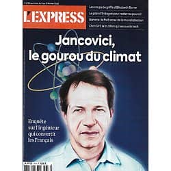 L'EXPRESS n°3736 09/02/2023  Jancovici, le gourou du climat/ Banane, le fruit de la mondialisation/ E.Borne & les retraites/ Nouvel ordre mondial par T.Gomart