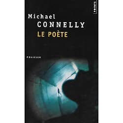 "Le Poète" Michael Connelly/ Bon état/ 2004/ Livre poche