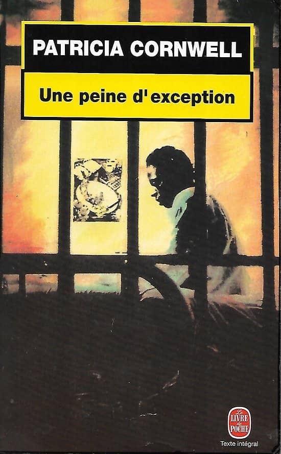 "Une peine d'exception" Patricia Cornwell/ Etat d'usage-correct/ 2000/ Livre poche 