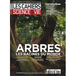 LES CAHIERS DE SCIENCE&VIE n°207 nov.-déc.2022  Arbres, les racines du monde: mythologie, histoire, connaissance