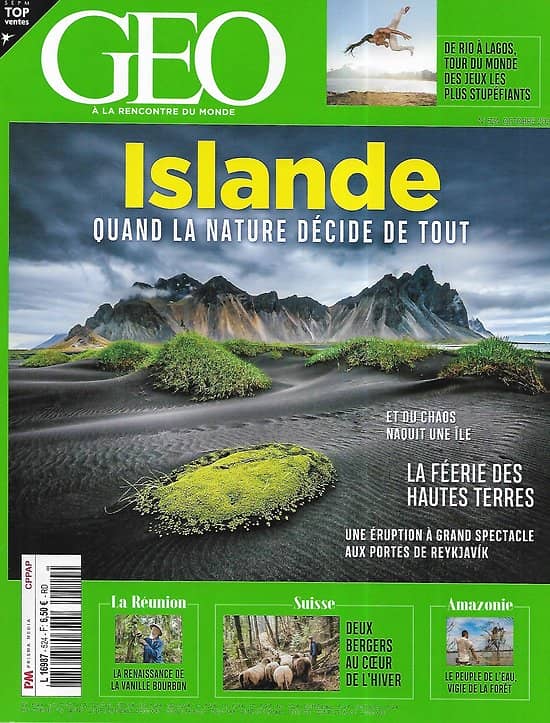 GEO n°524 octobre 2022  Islande: quand la nature décide de tout/ La Réunion: renaissance de la vanille/ Amazonie, le peuple de l'eau/ Suisse: deux bergers en hiver