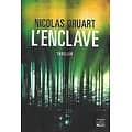 "L'enclave" Nicolas Druart/ Très bon état/ 2021/ Livre broché