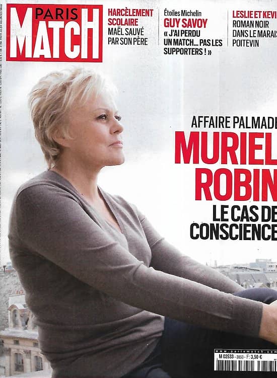 PARIS MATCH n°3853 09/03/2023  Affaire Palmade: Muriel Robin, le cas de conscience/ Guy Savoy/ Guerre en Ukraine/ Combat pour l'Amazonie