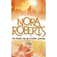 "Le soleil ne se couche jamais" Nora Roberts/ Bon état/ 2018/ Livre broché