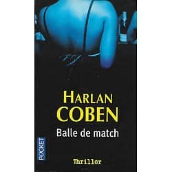 "Balle de match" Harlan Coben/ Etat d'usage-correct/ 2007/ Livre poche  