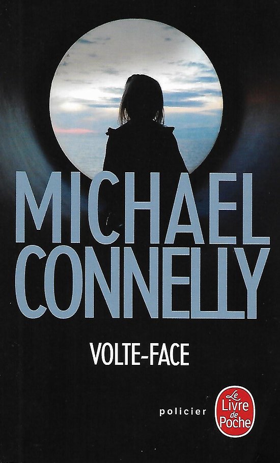 "Volte-face" Michael Connelly/ Très bon état/ 2019/ Livre poche 