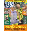 Télé Cable Sat n°1725 27/05/2023  Roland-Garros: Swiatek & Alcaraz favoris/ Marie Drucker/ Zaza "La cage aux folles"/ Série "Christian"