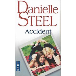 "Accident" Danielle Steel/ Très bon état/ 2014/ Livre poche 