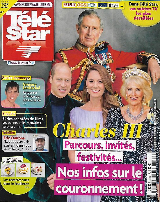 TELE STAR n°2430 29/04/2023  Charles III: le couronnement/ Grégory Lemarchal/ Richard Chamberlain/ Recettes d'Ici tout commence