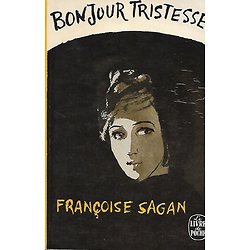 "Bonjour tristesse" Françoise Sagan/ Etat d'usage-correct/ 1971/ Livre poche 