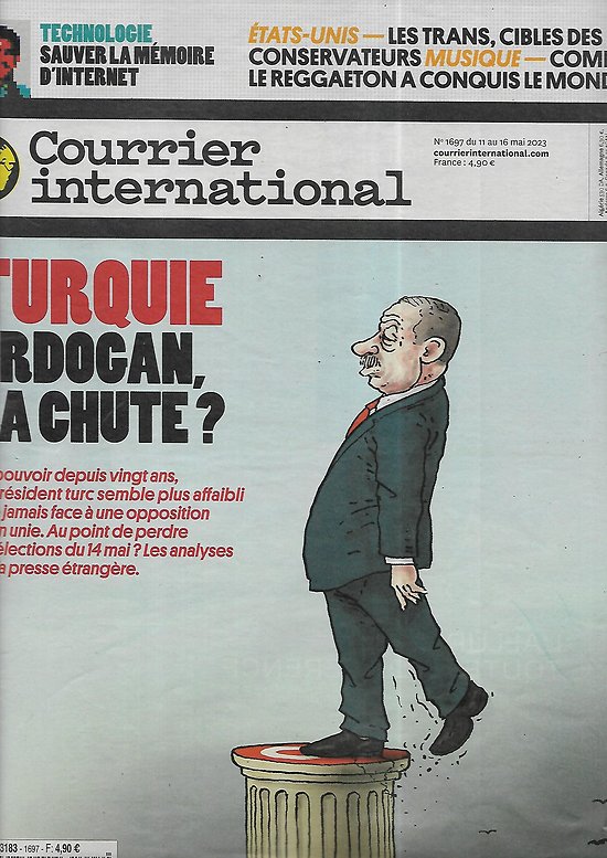COURRIER INTERNATIONAL n°1697 11/05/2023  Turquie: Erdogan, la chute?/ Sauver la mémoire d'Internet/ Le reggaeton/ Les trans devenus cibles