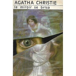 "Le miroir se brisa" Agatha Christie/ Editions du Masque/ Etat correct-satisfaisant/ 1979/ Livre poche