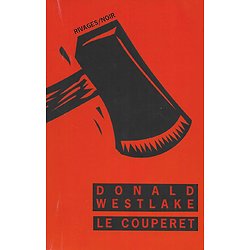 "Le Couperet" Donald Westlake/ Très bon état/ Rivages Noir/ 2014/ Livre de poche
