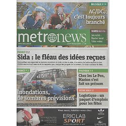 METRO NEWS n°2711 01/12/2014  Sida: Le fléau des idées reçues/ AC/DC tjs branché/ Inondations, sombres prévisions/ Chasseur de mines