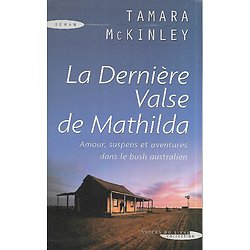 "La dernière valse de Mathilda" Tamara McKinley/ Très bon état/ 2007/ Livre grand format 