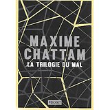 "La trilogie du Mal" Collector, L'intégrale (3 romans) de Maxime Chattam/ Très bon état/ 2019/ Livre poche