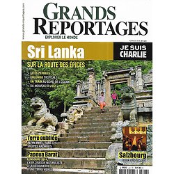 GRANDS REPORTAGES n°403 février 2015  Sri Lanka, sur la route des épices/ Salzbourg, Autriche/ Les steppes kazakhes/ Lengguru, exploration naturaliste