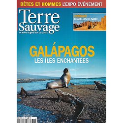TERRE SAUVAGE n°231 sept. 2007  Galápagos, les îles enchantées/ Hoggar, citadelles de sable/ Bêtes et hommes, l'expo événement/ Sentiers sauvages: Dijon