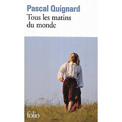 "Tous les matins du monde" Pascal Quignard/ Très bon état/ 2021/ Livre poche