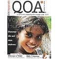 QOA , magazine du voyage utile n°3 déc.-mars 2016 Les missions humanitaires/ Dossier philanthropie/ Sillonnez le Togo/ Inde, 7 missions