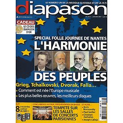 DIAPASON n°543 janvier 2007  Spécial Folle journée de Nantes: L'harmonie des peuples, l'Europe musicale/ Tempête sur les salles de concerts parisiennes