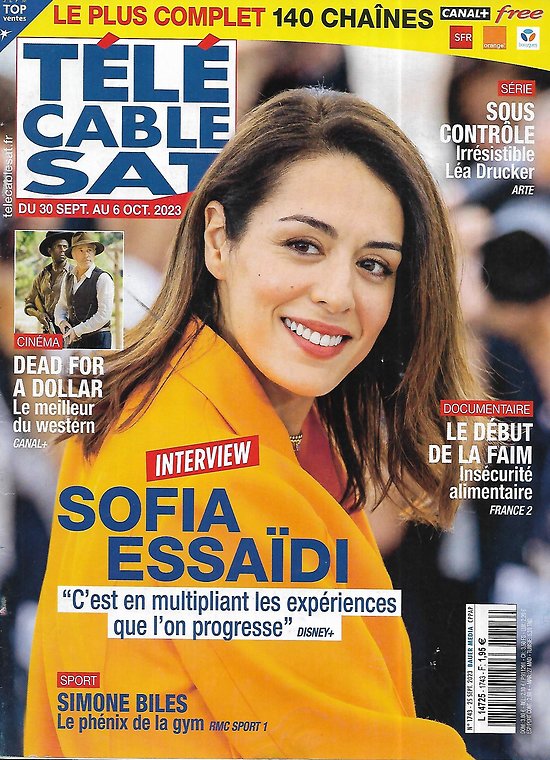 Télé Cable Sat n°1743 30/09/2023  Sofia Essaïdi/ "Dead for a Dollar"/ Simone Biles/ Léa Drucker "Sous contrôle"/ Roland Magdane