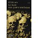 "Le mort aux quatre tombeaux" Peter May/ Très bon état/ 2020/ Livre poche