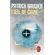 "L'oeil de Caine" Patrick Bauwen/ Bon état d'usage/ 2011/ Livre poche