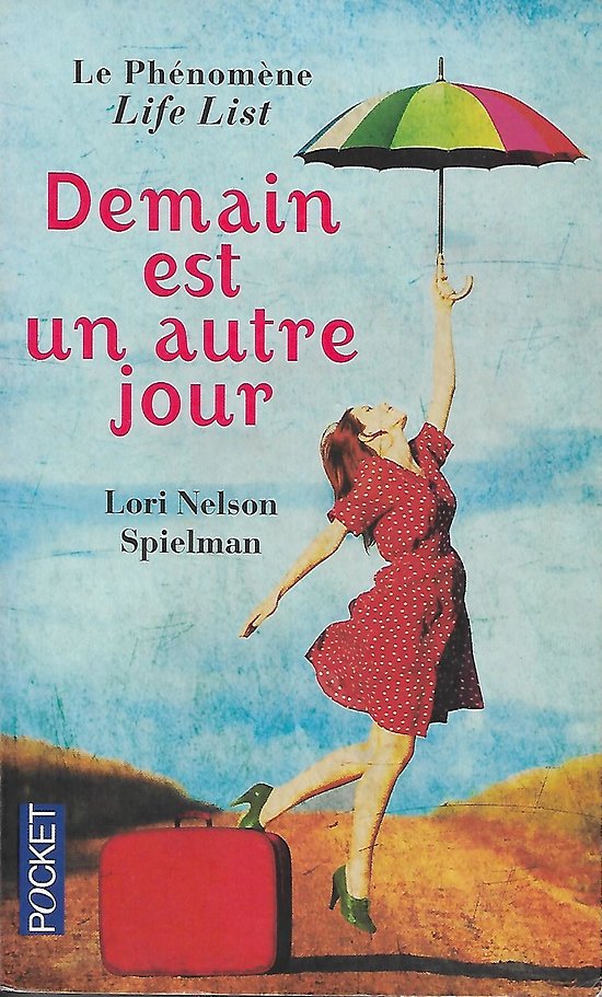 "Demain est un autre jour" Lori Nelson Spielmann/ Bon état/ 2014/ Livre poche
