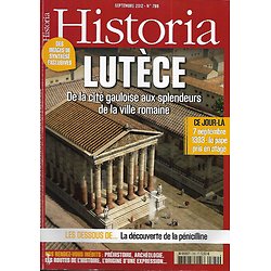 HISTORIA n°789 septembre 2012  Lutèce: De la cité gauloise aux splendeurs de la ville romaine/ La découverte de la pénicilline/ Spécial ville: Perpignan